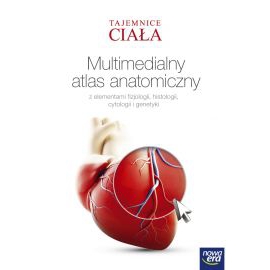 Tajemnice ciała Multimedialny atlas anatomiczny